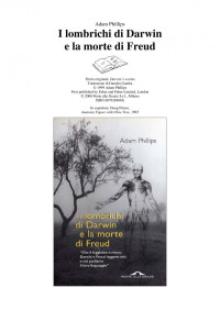 Adam Phillips — I lombrichi di Darwin e la morte di Freud