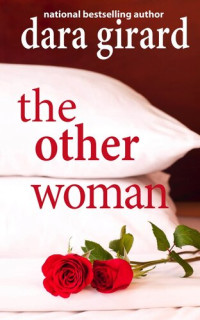 Dara Girard — The Other Woman
