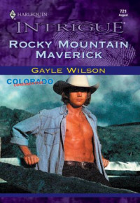 Wilson Gayle — Rocky Mountain Maverick