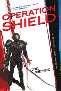 Shepherd Joel — Operation Shield: A Cassandra Kresnov Novel