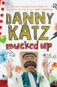 Katz Danny — Mucked Up