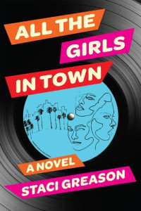 Staci Greason — All the Girls in Town