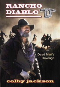 Jackson Colby — Dead Man's Revenge - Bill Crider