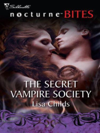 Childs Lisa — The Secret Vampire Society