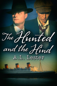 A.L. Lester — The Hunted and the Hind
