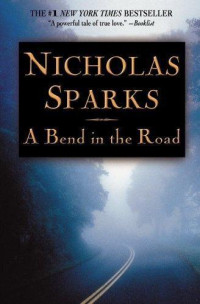 Sparks Nicholas — A Bend in the Road