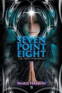 Harbon Marie — Seven Point Eight: The First Chronicle