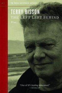 Bisson Terry — The Left Left Behind (Short Story Collection)