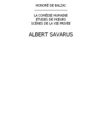 Balzac, Honoré De — Albert Savarus