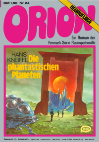 Kneifel Hans — Die phantastischen Planeten