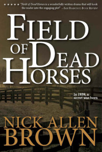 Nick Allen Brown — Field of Dead Horses