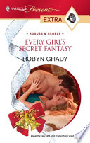 Grady Robyn — Every Girl's Secret Fantasy