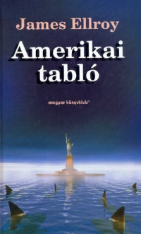 James Ellroy — Amerikai tabló