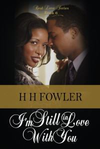 Fowler, H.H — I’m Still In Love With You