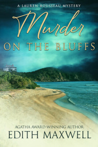 Edith Maxwell — Murder on the Bluffs (Lauren Rousseau Mystery 2)