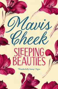 Cheek Mavis — Sleeping Beauties