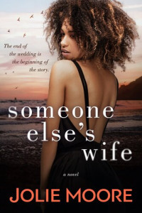 Jolie Moore — Someone Else's Wife