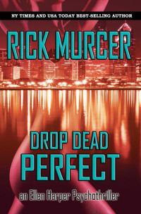 Murcer Rick — Drop Dead Perfect