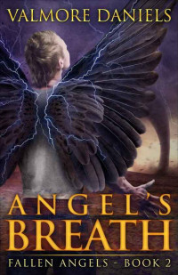 Daniels Valmore — Angel's Breath