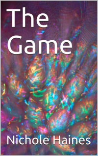 Nichole Haines — The Game