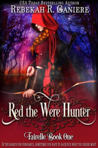 Rebekah R. Ganiere — Red the Were Hunter