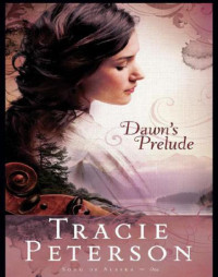 Peterson Tracie — Dawn's Prelude