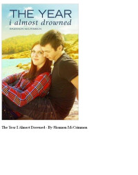 McCrimmon Shannon — The Year I Almost Drowned