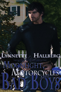 Hallberg Lynnette — Moonlight, Motorcycles and Bad Boys