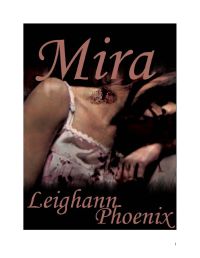 Phoenix Leighann — Mira