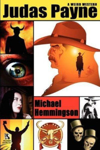 Hemmingson Michael — Judas Payne, A Weird Western