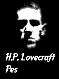 Lovecraft, Howard Phillips — Pes