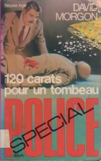 Morgon David — 120 Carats Pour Un Tombeau