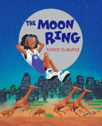 DuBurke Randy — The Moon Ring