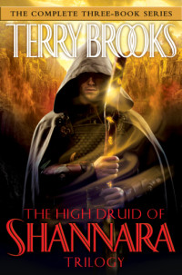 Brooks Terry — The High Druid of Shannara - Omnibus