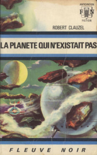 Clauzel Robert — La Planète qui n'existait pas