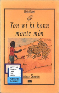 Karen Ebèy; Frantz Jean Bathiste (Frantz Jean-Baptiste) — Yon wi ki konn monte mòn