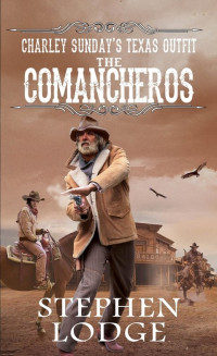 Lodge Stephen — The Comancheros