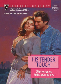 Mignerey Sharon — His Tender Touch