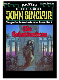 Dark , Jason  — Die Schattenfrau