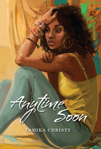 Christy Tamika — Anytime Soon