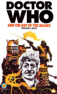 Dicks Terrance — Dr Who and the Day of the Daleks