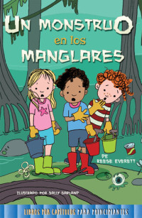 Reese Everett — Un monstruo en los manglares