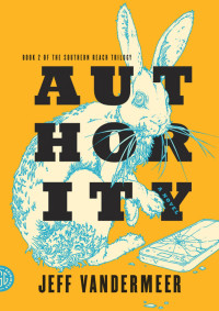 Jeff VanderMeer — Authority