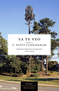 P. Scott Cunningham — Ya Te Veo