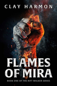 Clay Harmon — Flames of Mira