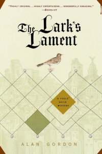 Gordon Alan — The Lark's Lament: A Fools' Guild Mystery