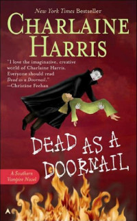 Harris Charlaine — Dead as a Doornail