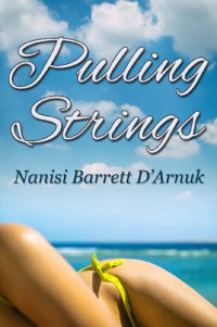 Nanisi Barrett D'Arnuk — Pulling Strings