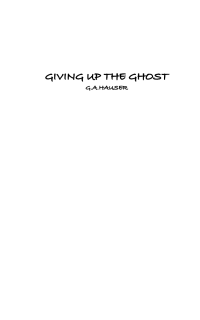 Hauser, G A — giving up the ghost