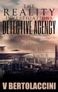 Bertolaccini V — The Reality Investigations Detective Agency